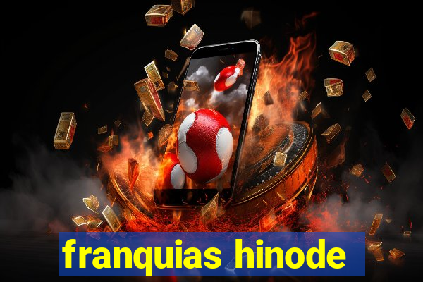 franquias hinode